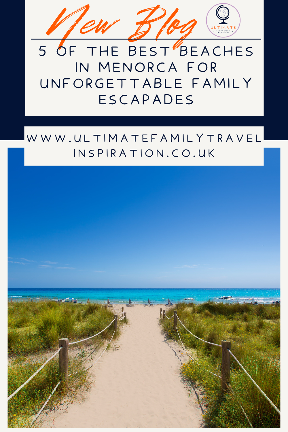 5 of the Best Beaches in Menorca for Unforgettable Family Escapades