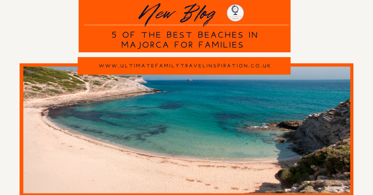 5 of the Best Beaches in Majorca for Families